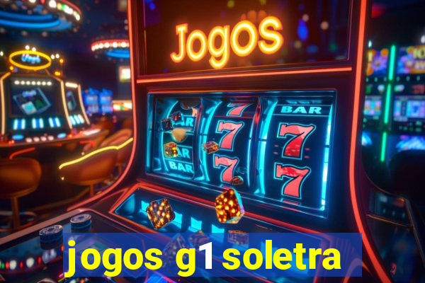 jogos g1 soletra